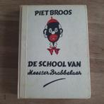 Piet broos de school van meester brabbelaar, Ophalen of Verzenden, Gelezen, Piet broos
