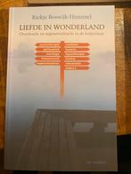 Liefde in Wonderland - Riekje Boswijk-Hummel, Ophalen of Verzenden, Zo goed als nieuw, Spiritualiteit algemeen, Achtergrond en Informatie
