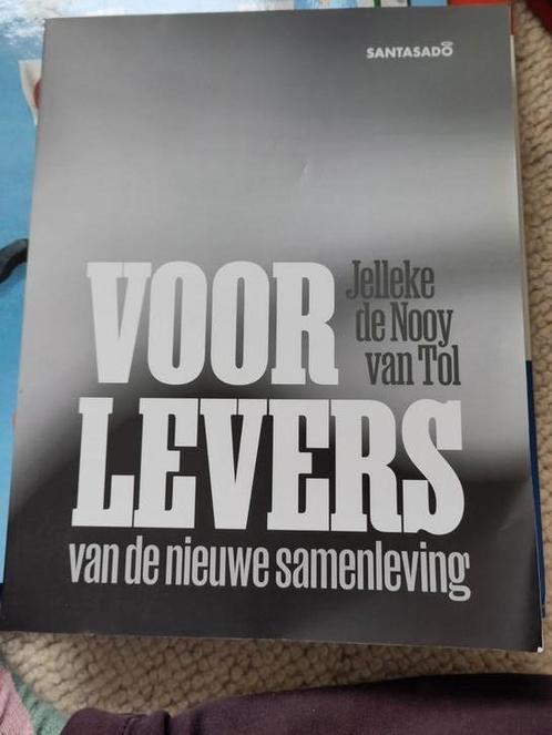 Voorlevers van de nieuwe samenleving Jelleke de Nooy van Tol, Boeken, Politiek en Maatschappij, Zo goed als nieuw, Maatschappij en Samenleving