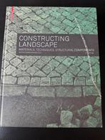 Astrid Zimmermann - Constructing Landscape, Ophalen of Verzenden, Gelezen, Techniek, Astrid zimmermann