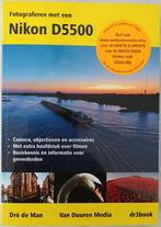 Fotograferen met een Nikon D5500 - Dre de Man, Camera's, Dre de Man, Ophalen of Verzenden, Zo goed als nieuw
