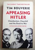 Appeasing Hitler Chamberlain, Churchill and the Road to War, Tim Bouverie, Verzenden, Europa, 20e eeuw of later