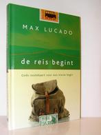 Max Lucado - De reis begint, Boeken, Ophalen of Verzenden, Zo goed als nieuw, Christendom | Protestants