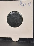 1 cent 1821 U koning Willem I, Postzegels en Munten, Munten | Nederland, Ophalen of Verzenden, Koning Willem I, 1 cent, Losse munt