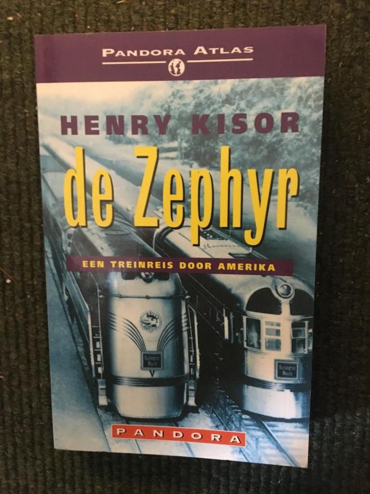 De Zephyr ; door Henry Kisor #USA #Treinen, Boeken, Reisverhalen, Gelezen, Noord-Amerika, Ophalen of Verzenden