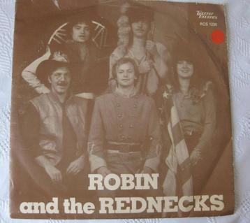 Vinyl Singeltje Robin and the Rednecks beschikbaar voor biedingen