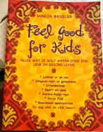 Feel Good for Kids - Marja Baseler, M. Baseler, Ophalen of Verzenden, Zo goed als nieuw