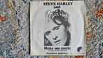 Steve Harley - Make Me Smile 7" Single, Cd's en Dvd's, Vinyl Singles, Ophalen, Gebruikt