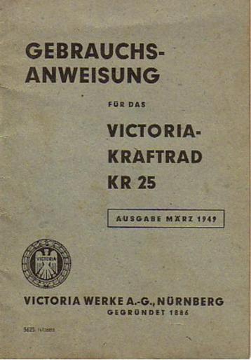Victoria KR25 Kraftrad 247 ccm Gebrauchs-Anleitung (5359z) beschikbaar voor biedingen