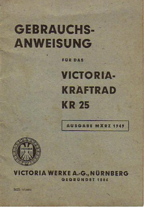 Victoria KR25 Kraftrad 247 ccm Gebrauchs-Anleitung (5359z), Motoren, Handleidingen en Instructieboekjes, Overige merken, Ophalen of Verzenden