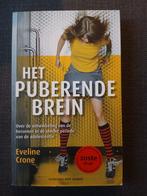 Het puberende brein, Eveline Crone, Ophalen of Verzenden, Zo goed als nieuw, Ontwikkelingspsychologie, Eveline Crone