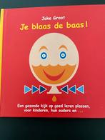 Je Blaas de Baas! - Joke Groot, Ophalen of Verzenden, Zo goed als nieuw, 1 tot 2 jaar