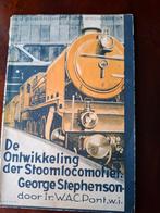De Ontwikkeling der Stoomlocomotief - 1931, Ophalen of Verzenden, Gelezen, Overige onderwerpen, Ir. W.A.C. Pont