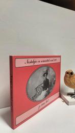 Nijhoff, R.H.; Nostalgie en romantiek rond 1900 zo was het, Boeken, Geschiedenis | Stad en Regio, Ophalen of Verzenden, Gelezen