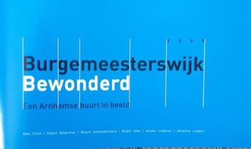 Boek Jubeleum uitgave Burgemeesterswijk Arnhem beschikbaar voor biedingen