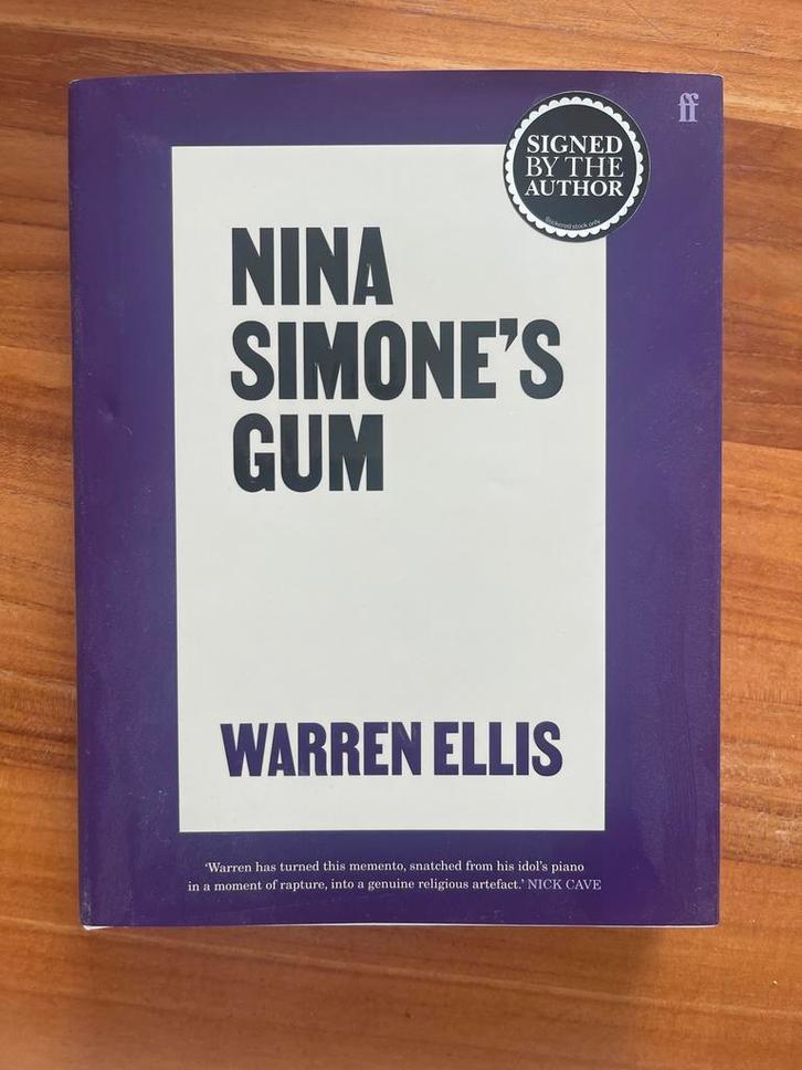Nina Simone's Gum by Warren Ellis (Signed First Edition), Boeken, Biografieën, Zo goed als nieuw, Ophalen of Verzenden