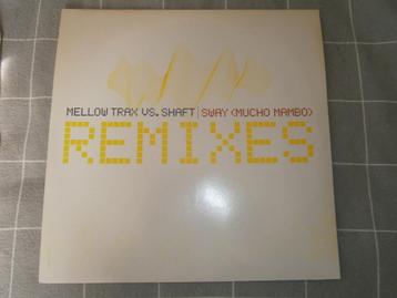 Mellow Trax vs. Shaft – Sway (Mucho Mambo) Remixes. 2001 beschikbaar voor biedingen