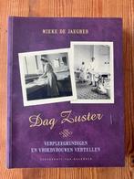 Dag zuster - verpleegkundigen en vroedvrouwen vertellen, Mieke De Jaegher, Sociale wetenschap, Ophalen of Verzenden, Zo goed als nieuw