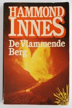 De vlammende berg - Hammond Innes (1981), Boeken, Avontuur en Actie, Zo goed als nieuw, Verzenden