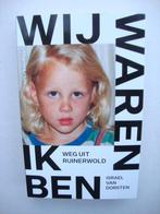 "Weg uit Ruinerwold"., Ophalen of Verzenden, Zo goed als nieuw, I. van Dorsten