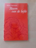 Knut Hamsun - Slaven van de liefde, Ophalen of Verzenden, Gelezen