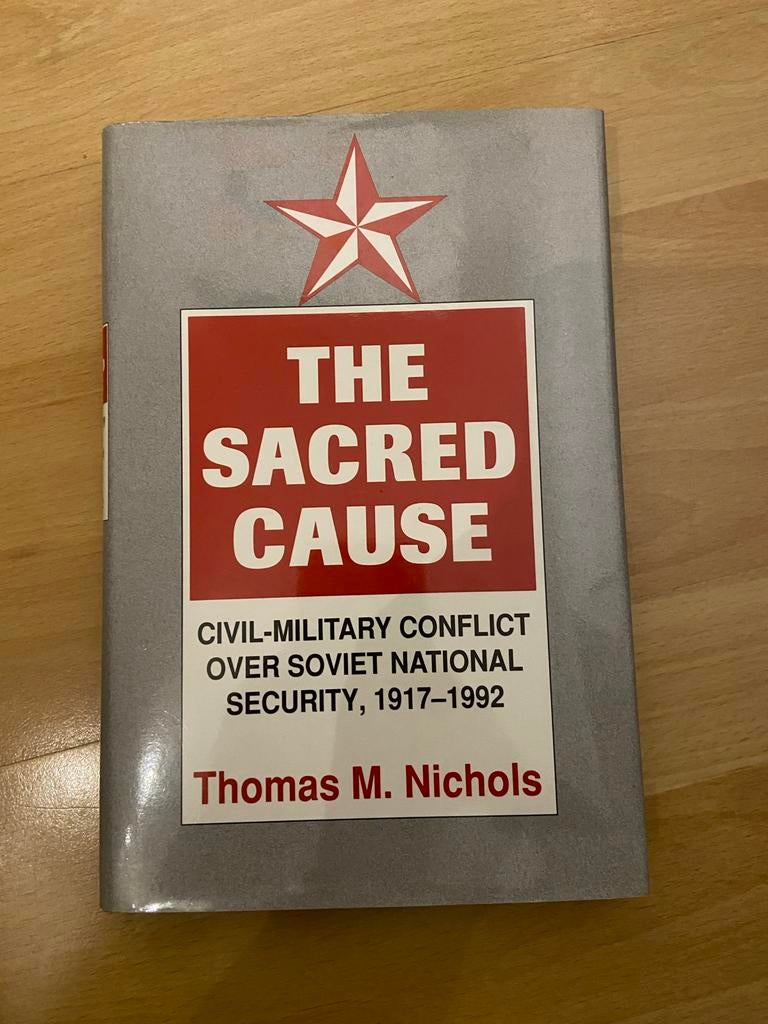 The Sacred Cause - Hardcover, Ophalen of Verzenden, 20e eeuw of later, Zo goed als nieuw, Europa