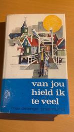 Van jou hield ik te veel - Max de Lange- Praamsma, Ophalen of Verzenden, Zo goed als nieuw