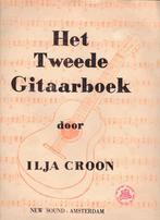Het eerste Tweede derde  gitaarboek Ilja Croon, Verzenden, Les of Cursus, Populair, Gitaar
