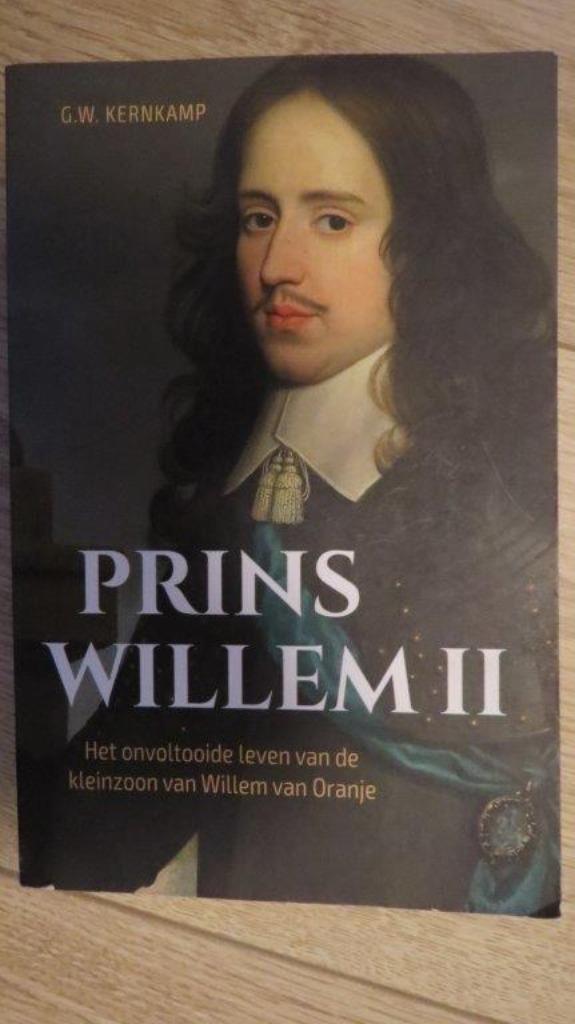 Boek: Prins Willem II, leven van kleinzoon Willem van Oranje, Boeken, Biografieën, Ophalen