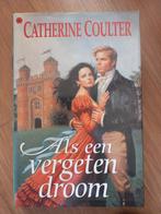 Catherine Coulter - Als een vergeten droom, Ophalen of Verzenden, Zo goed als nieuw