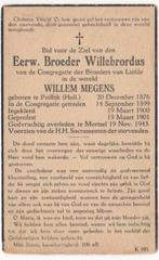 broeder Willem Megens 1876 Puiflijk + 1943 Mortsel, 66 jr, Verzenden, Bidprentje
