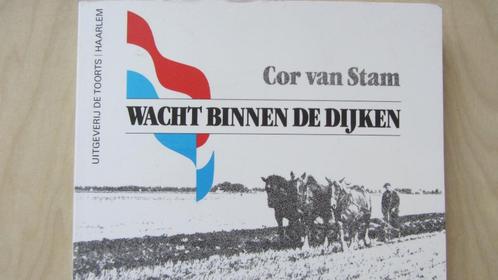 Wacht achter de dijken - Verzet Haarlemmermeer, Boeken, Oorlog en Militair, Zo goed als nieuw, Overige onderwerpen, Tweede Wereldoorlog