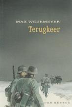 Terugkeer, Ophalen of Verzenden, Zo goed als nieuw, Max Wedemeyer