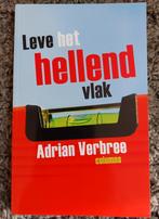 Adrian Verbree - Leve het hellend vlak, Boeken, Essays, Columns en Interviews, Ophalen of Verzenden, Zo goed als nieuw, Adrian Verbree