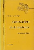 Planteziekten in de tuinbouw drs. P.J.S. van Dijk, Gelezen, Drs. P.J.S. van Dijk, Ophalen of Verzenden, Alpha