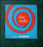 DOE REEKS nr. 15 - KNOOPWERK - Inge Addens - Onder redactie, Boeken, Verzenden, Zo goed als nieuw, Overige onderwerpen