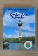 Dwalen door Rotterdam, Boeken, Ophalen, 20e eeuw of later, Zo goed als nieuw