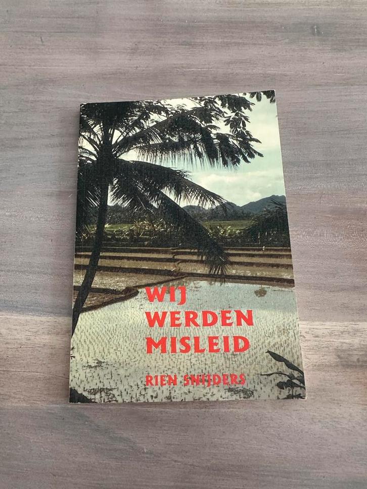 Wij werden misleid. Rien Snijders., Boeken, Overige Boeken, Gelezen, Ophalen of Verzenden