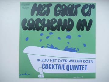 COCKTAIL QUINTET # HET GAAT ER LACHEND IN/IK ZOU HET OVER beschikbaar voor biedingen