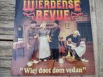 Lp - Wierdense Revue - Wiej doot dom vedan, Cd's en Dvd's, Vinyl | Nederlandstalig, Ophalen of Verzenden, Zo goed als nieuw, Streekmuziek