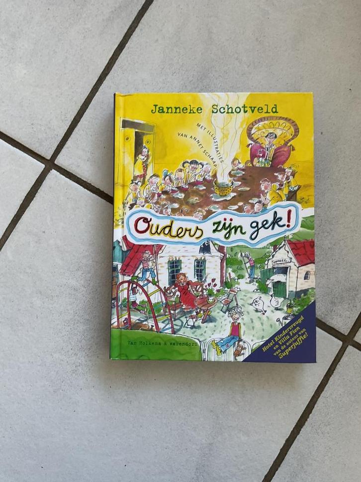 Janneke Schotveld - Ouders zijn gek!, Boeken, Kinderboeken | Jeugd | onder 10 jaar, Zo goed als nieuw, Ophalen of Verzenden