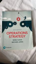 Operations Strategy, 6th Edition - Nigel Slack, Boeken, Ophalen of Verzenden, Beta, Gelezen, HBO