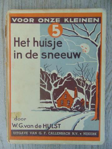 Het huisje in de sneeuw - W.G. van de Hulst - 13e druk 1971 beschikbaar voor biedingen