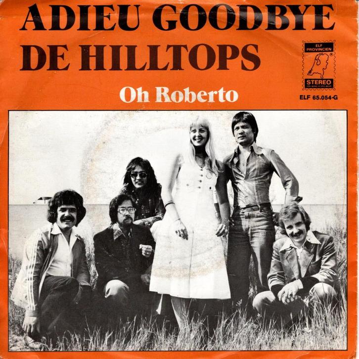 De Hiltops - Adieu goodbye, Cd's en Dvd's, Vinyl Singles, Gebruikt, Single, Nederlandstalig, 7 inch, Ophalen of Verzenden