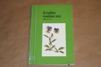 Kruiden rondom ons - Recepten voor gebruik van kruiden, Ophalen of Verzenden, Gelezen