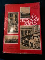 De reizende mens, openbaar vervoer in grootmoeders tijd, Gelezen, 19e eeuw, Ophalen of Verzenden, J.M. Fuchs en W.J. Simons