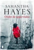 Samantha Hayes - Onder de oppervlakte, Ophalen of Verzenden, Gelezen