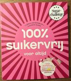 Carola van Bemmelen - 100% suikervrij voor altijd, Boeken, Carola van Bemmelen; Sharon Numan, Ophalen of Verzenden, Zo goed als nieuw
