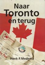 H.P. Medema - Naar Toronto en terug, Ophalen of Verzenden, Zo goed als nieuw, H.P. Medema