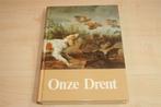 Onze Drent — Jubileumboek Drentsche Patrijshond [1948-1978], Ophalen of Verzenden, Zo goed als nieuw, Honden